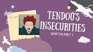 Haikyuu Texts  Tendous Insecuritites Ushiten pt 1 [upl. by Autry157]