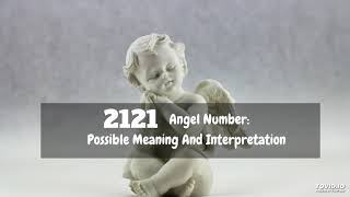 2121 Angel Number Possible Meaning And Interpretation [upl. by Marlon]