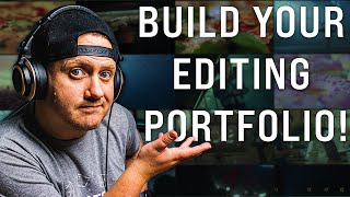 How to Make a Video Editing Portfolio With ZERO CLIENTS [upl. by Marylynne]