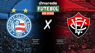 BAHIA X VITÓRIA AO VIVO  TRANSMISSÃO BRASILEIRÃO 2024 [upl. by Grigson]