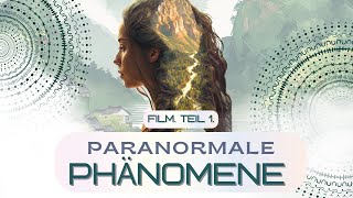 PARANORMALE PHÄNOMENE FILM Spiritueller Kanal [upl. by Nylloc]