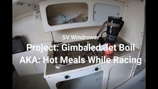 DIY Gimbaled Boat Stove  Jet Boil [upl. by Aicinet]