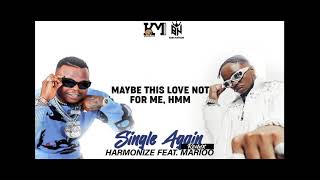 Harmonize  Single Again Feat Marioo Official Lyrics Audio [upl. by Ennyleuqcaj]