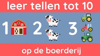 Tellen van 1 tot 10 op de boerderij 🚜🐮 Cijfers leren voor kinderen [upl. by Blakeley710]