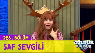 Saf Sevgili  283Bölüm Güldür Güldür Show [upl. by Ehtylb]