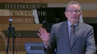 Ecclesiology – The Role of the Individual [upl. by Trebmer]