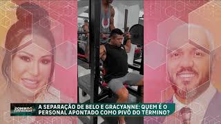 Separação de Belo e Gracyanne quem é o personal trainer apontado como pivô da separação [upl. by Burnight]