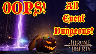 OOPS All Event Dungeons  Throne and Liberty [upl. by Okin]