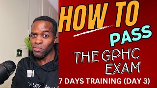 HOW TO PASS THE GPHC ASSESSMENT STEP BY STEP 7 Day Training Day 3 [upl. by Delilah332]