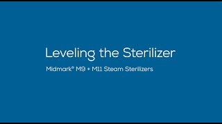 Leveling the Sterilizer  Midmark Steam Sterilizer [upl. by Schaffel]