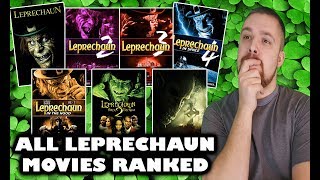 All 7 Leprechaun Movies Ranked From Worst to Best [upl. by Leinoto]