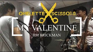 JIM BRICKMAN  MY VALENTINE OMELETTE SCISSORS COVER [upl. by Nohcim]