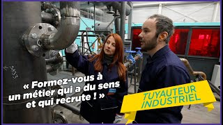 Polyvalent le tuyauteur industriel fait généralement équipe avec un soudeur etou un chaudronnier [upl. by Trista]