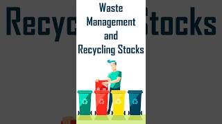 Waste Management amp Recycling Stocks [upl. by Fairbanks]