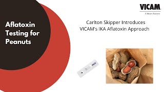 Carlton Skipper introduces VICAMs IKA Aflatoxin Procedure for Peanuts [upl. by Kinnon]