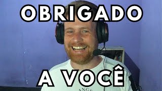 Obrigado a você que está me ajudando [upl. by Radmen753]