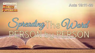 Spreading the Word Person by Person [upl. by Hgielyk]