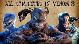 The 13 Symbiotes Seen In Venom 3 The Last Dance [upl. by Eenej]