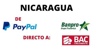 explicación Cómo retirar saldo paypal en Nicaragua directo a una cuenta bancaria [upl. by Kenney]