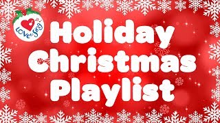 Christmas Holiday Playlist  Christmas Songs and Carols [upl. by Aninahs]