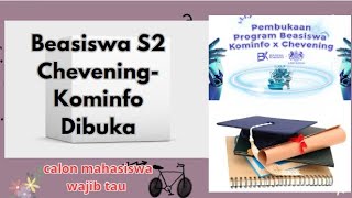 Beasiswa S2 CheveningKominfo Dibuka Kuliah Gratis dan Tunjangan calon mahasiswa wajib tau [upl. by Erbma]