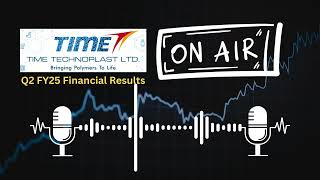 Time Technoplast Ltd Q2 FY25 Financial Results Key Highlights amp Analysis [upl. by Aleak721]