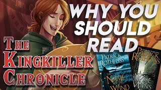 Why You Should Read The Kingkiller Chronicle by Patrick Rothfuss [upl. by Freya]