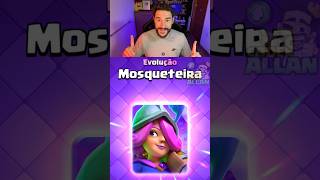 REVELADO Evolução da Mosqueteira Clash Royale clashroyale allanfranzotti clashroyaledicas [upl. by Hambley]