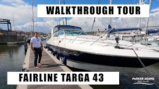 Fairline Targa 43 Walkthrough Tour Stunning condition Motor Yacht  Volvo Penta Shaft Drives [upl. by Atinoj]