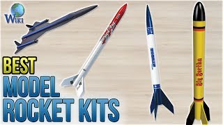 10 Best Model Rocket Kits 2018 [upl. by Droc]