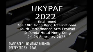 Prae  in competition  HKYPAF 2022  final round  class Piano Grade 8 [upl. by Aliehs71]