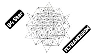 64 Star Tetrahedron  Sacred Geometry [upl. by Lorita285]