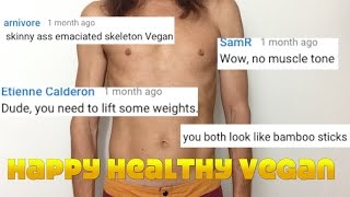 Skinny Shaming Why Do You Vegans Have No Muscles [upl. by Iznekcam]