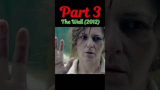 The wall movie 2013 netflix hollywood shortfilmexplanation mrnarrator011 [upl. by Nottarts127]