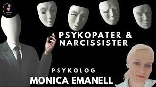 Psykopater amp Narcissister förövare i våld i nära relation Psykolog Monica Emanell 39 [upl. by Afatsom]