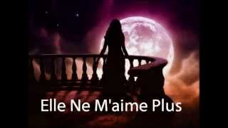 Elle Ne Maime Plus Tahiti Song [upl. by Jonell]