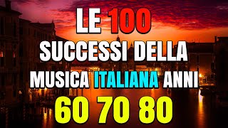 100 Successi Della Musica Italiana  Le più belle canzoni italiane damore anni 80 90 🌴 1 [upl. by Underwood]