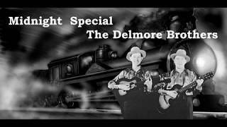 Midnight Special The Delmore Brothers [upl. by Ahsirek291]