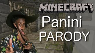 Lil Nas X  Panini MINECRAFT PARODY [upl. by Starling]