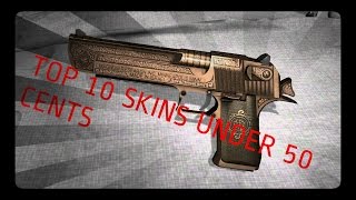 TOP 10 SKINS FOR CSGO UNDER 50 CENTS [upl. by Cleopatre355]