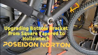 MTB Bottom Bracket Upgrade  Square Tapered to Hollowtech Poseidon Norton [upl. by Canotas]