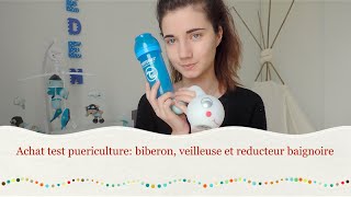 Achattest puericulture biberon veilleuse et reducteur baignoire [upl. by Atnoid955]