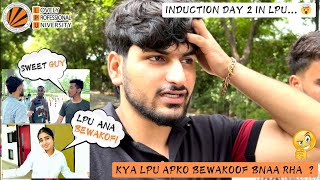 Induction Day 2 in lpu  how to report in lpu 2024  reporting day in lpu  lpu vlog [upl. by Carolina]