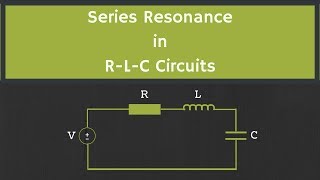 Series Resonance in RLC Circuit [upl. by Torras]