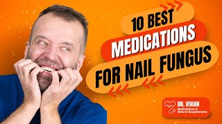 Best medication for nail fungus Types and benefits [upl. by Anairam]