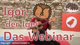 Igor der Igel – das Webinar [upl. by Ark]