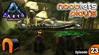 ARK Aberration Nooblets plays Ep23 [upl. by Odlanor]