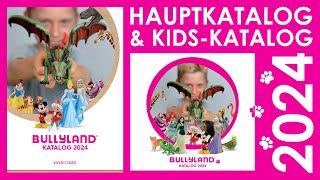 Bullyland ® Hauptkatalog amp Kids Katalog 2024  wo sind die Neuheiten  News [upl. by Spieler]