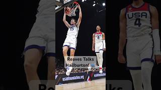 “That’s ELITE”  Austin Reaves amp Tyrese Haliburton talk Reaves’ dunk vs Germany 🔥  Shorts [upl. by Kirkwood]