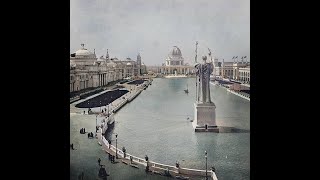 Chicago Columbian Expo 1893 Worlds Fair [upl. by Akemor]